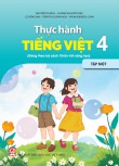 Thực hành Tiếng Việt 4 – tập một (Dùng theo bộ sách Chân trời sáng tạo)